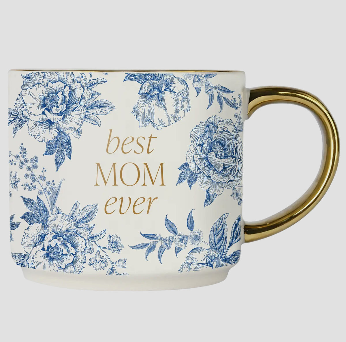 Best Mom Ever Coffee Mug